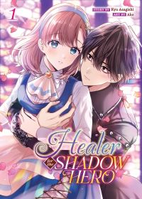 Book Cover for Healer for the Shadow Hero (Manga) Vol. 1 by Kyu Azagishi
