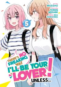 Book Cover for There's No Freaking Way I'll Be Your Lover! Unless... (Manga) Vol. 5 by Teren Mikami