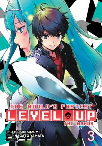 Book Cover for The World's Fastest Level Up (Manga) Vol. 3 by Nagato Yamata