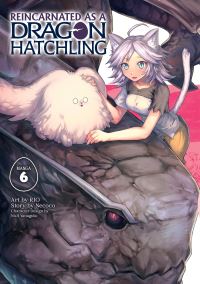 Book Cover for Reincarnated as a Dragon Hatchling (Manga) Vol. 6 by Necoco
