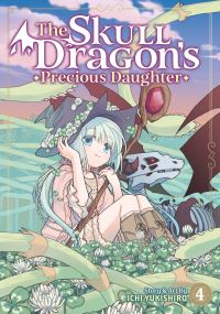 Book Cover for The Skull Dragon's Precious Daughter Vol. 4 by Ichi Yukishiro