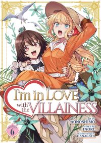 Book Cover for I'm in Love With the Villainess (Manga) Vol. 6 by Inori