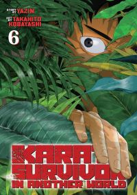 Book Cover for Karate Survivor in Another World (Manga) Vol. 6 by Yazin