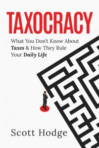 Book Cover for Taxocracy by Scott A Hodge