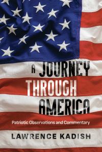 Book Cover for A Journey Through America by Lawrence Kadish