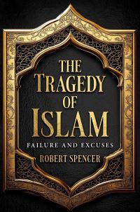 Book Cover for The Tragedy of Islam by Robert Spencer