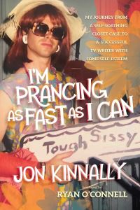 Book Cover for I'm Prancing as Fast as I Can by Jon Kinnally