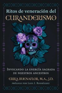 Book Cover for Ritos De Veneración Del Curanderismo by Erika Buenaflor