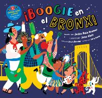 Book Cover for ãBoogie En El Bronx! by Jackie Azúa Kramer, Sol y Canto Musical group