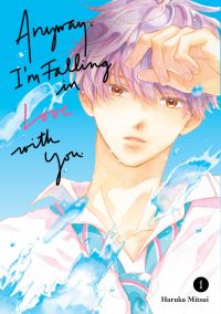 Book Cover for Anyway, I'm Falling In Love With You. 1 by Haruka Mitsui