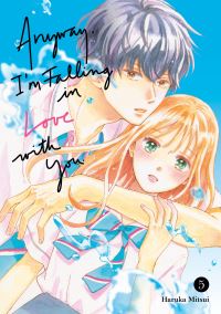 Book Cover for Anyway, I'm Falling In Love With You. 5 by Haruka Mitsui