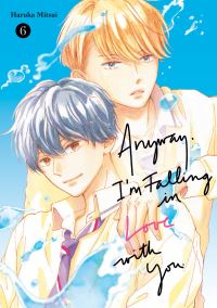 Book Cover for Anyway, I'm Falling In Love With You. 6 by Haruka Mitsui