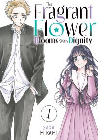 Book Cover for The Fragrant Flower Blooms With Dignity 1 by Saka Mikami