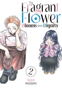 Book Cover for The Fragrant Flower Blooms With Dignity 2 by Saka Mikami