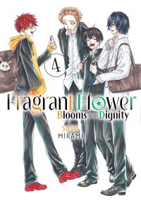 Book Cover for The Fragrant Flower Blooms With Dignity 4 by Saka Mikami