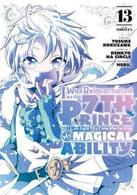 Book Cover for I Was Reincarnated as the 7th Prince So I Can Take My Time Perfecting My Magical Ability 13 by Kenkyo na Circle, Meru