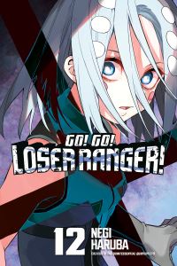 Book Cover for Go! Go! Loser Ranger! 12 by Negi Haruba