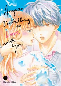 Book Cover for Anyway, I'm Falling in Love With You. 7 by Haruka Mitsui