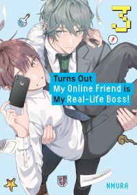 Book Cover for Turns Out My Online Friend Is My Real-Life Boss! 3 by Nmura