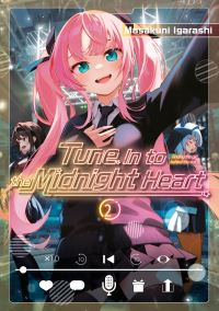 Book Cover for Tune In to the Midnight Heart 2 by Masakuni Igarashi
