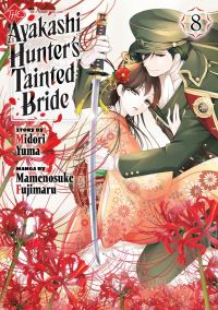 Book Cover for The Ayakashi Hunter's Tainted Bride. 8 by Midori Yuma