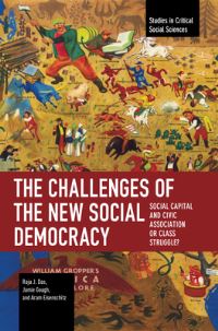 Book Cover for The Challenges of the New Social Democracy by Raju J Das, Aram Eisenschitz, Jamie Gough