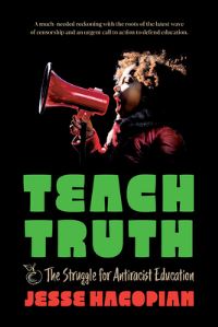 Book Cover for Teach Truth by Jesse Hagopian