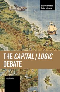 Book Cover for The Capital / Logic Debate by Andy Blunden
