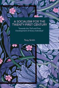 Book Cover for A Socialism for the Twenty-First Century by Tony Smith
