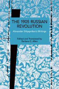Book Cover for The 1905 Russian Revolution by Alexander Shlyapnikov
