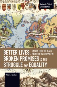 Book Cover for Better Lives, Broken Promises and the Struggle for Equality by Willie L McKether