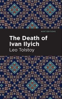 Book Cover for The Death of Ivan Ilyich by Leo Tolstoy
