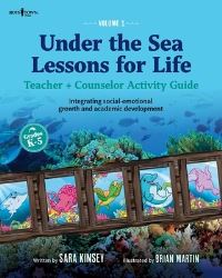 Book Cover for Under the Sea: Lessons for Life, Vol. 1 by Sara Kinsey