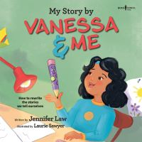 Book Cover for My Story by Vanessa & Me by Jennifer Law