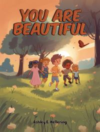Book Cover for You Are Beautiful by Ashley E Kettering