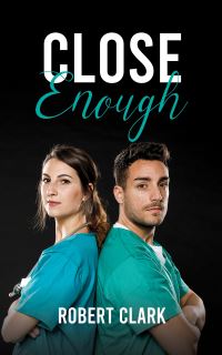 Book Cover for Close Enough by Robert Clark