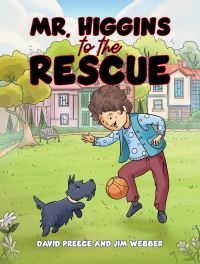 Book Cover for Mr. Higgins to the Rescue by David Preece