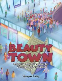 Book Cover for Beauty Town by Shaunyece Darling