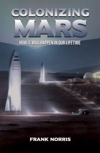Book Cover for Colonizing Mars by Frank Norris