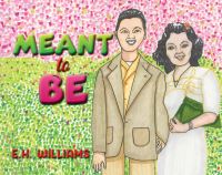 Book Cover for Meant to Be by E H Williams