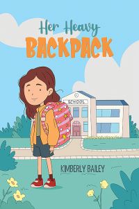 Book Cover for Her Heavy Backpack by Kimberly Bailey