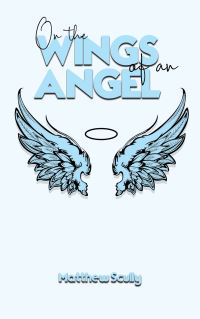 Book Cover for On the Wings of an Angel by Matthew Scully
