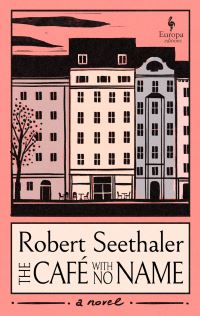 Book Cover for The Café With No Name by Robert Seethaler