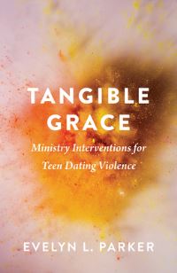 Book Cover for Tangible Grace by Evelyn L Parker