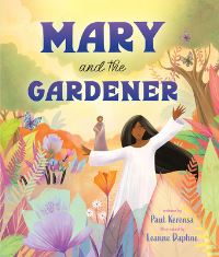 Book Cover for Mary and the Gardener by Paul Kerensa