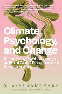 Book Cover for Climate, Psychology, and Change by Steffi Bednarek