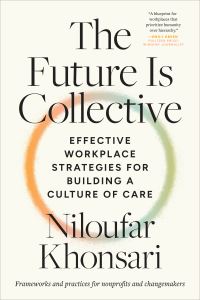 Book Cover for The Future Is Collective by Niloufar Khonsari