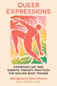 Book Cover for Queer Expressions by Wednesdae Reim Ifrach