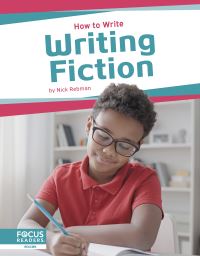 Book Cover for Writing Fiction by Nick Rebman