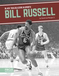Book Cover for Bill Russell. Paperback by David Lee Morgan Jr